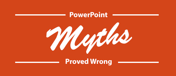 パワーポイント-神話は、実績のある、間違いました