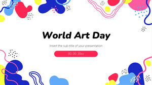 เทมเพลตการนำเสนอวันศิลปะโลกฟรี - ธีม Google สไลด์และเทมเพลต PowerPoint