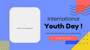 Șablon PowerPoint gratuit pentru Ziua Internațională a Tineretului și tema Google Slides