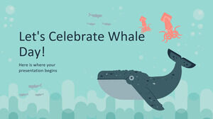 Давайте отпразднуем День китов!