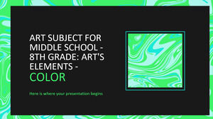 中学・8年生の美術科目：美術の要素・色