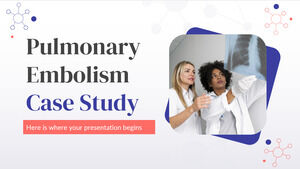 Pulmonary Embolism Case Study