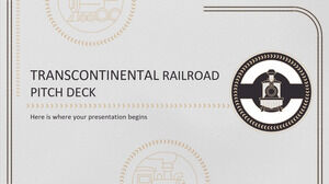Pitch Deck del Ferrocarril Transcontinental