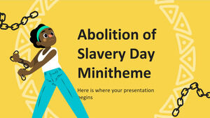 Minitema abolirii Zilei Sclaviei