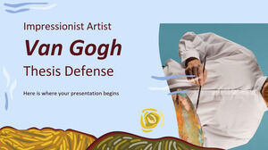 Impressionist Artist Van Gogh Thesis Defense