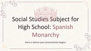 Lise Sosyal Bilgiler Konusu: İspanyol Monarşisi