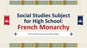 Matéria de Estudos Sociais para o Ensino Médio: Monarquia Francesa