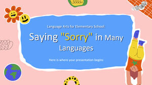 Artes del lenguaje para la escuela primaria: decir "lo siento" en muchos idiomas
