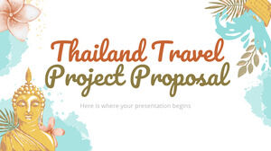 Thailand Travel Project Proposal