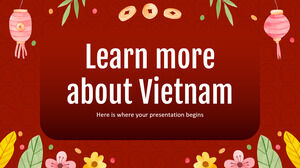 Vietnam hakkında daha fazla bilgi edinin