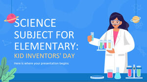 Sujet scientifique pour l'élémentaire : Journée des inventeurs d'enfants