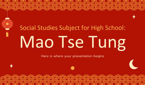 موضوع الدراسات الاجتماعية للمدرسة الثانوية: ماو تسي تونغ