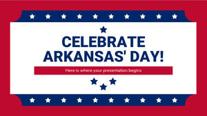Sărbătorește Ziua Arkansasului!