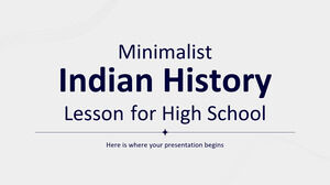 Lise için Minimalist Hint Tarihi Dersi