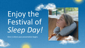 Viel Spaß beim Festival of Sleep Day!