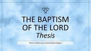 The Baptism of the Lord: Thesis
