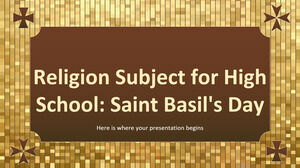 Pelajaran Agama untuk Sekolah Menengah Atas: Hari Saint Basil