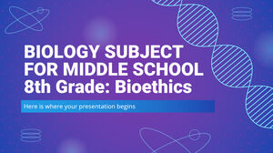 Disciplina de Biologia do Ensino Médio - 8ª Série: Bioética