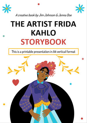 The artist Frida Kahlo Storybook