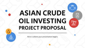 اقتراح مشروع استثمار النفط الخام الآسيوي