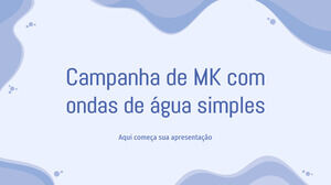 Campanie Simple Water Waves MK