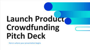Lançamento do produto Crowdfunding Pitch Deck