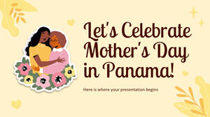 让我们在巴拿马庆祝母亲节吧！