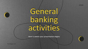 Activități bancare generale