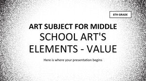 Mata Pelajaran Seni untuk Sekolah Menengah - Kelas 8: Elemen Seni - Nilai