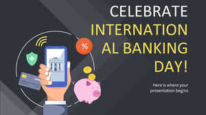 Uluslararası Bankacılık Gününü Kutlayalım!