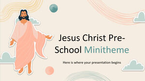 Tema Mini Pra-Sekolah Yesus Kristus