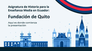 에콰도르 중학교 역사 과목: 키토의 설립