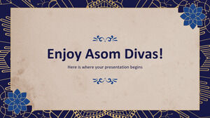 เพลิดเพลินไปกับ Asom Divas!