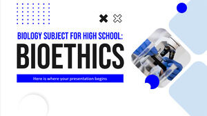 موضوع علم الأحياء للمدرسة الثانوية: أخلاقيات علم الأحياء