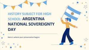 موضوع التاريخ للمدرسة الثانوية: يوم السيادة الوطنية في الأرجنتين