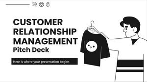 Customer Relationship Management Pitch Deck