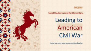 Materia de Estudios Sociales para Primaria - 5to Grado: Conduciendo a la Guerra Civil Estadounidense