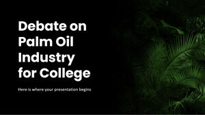 Débat sur l'industrie de l'huile de palme pour le Collège