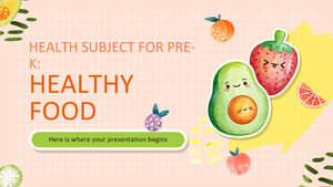 Pre-K için Sağlık Konusu: Sağlıklı yiyecekler
