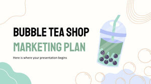 Plan marketing de la boutique de thé aux bulles