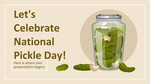 让我们庆祝全国泡菜日！
