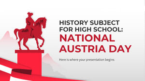 Materia de Historia para la Escuela Secundaria: Día Nacional de Austria