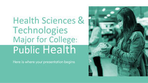 Health Sciences & Technologies Major for College: Public Health