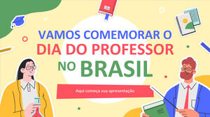 Vamos comemorar o dia do professor no Brasil