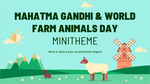 المهاتما غاندي واليوم العالمي لحيوانات المزرعة Minitheme