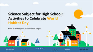 高中科學科目：慶祝世界人居日的活動