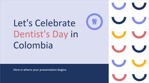 콜롬비아에서 치과 의사의 날을 축하합시다