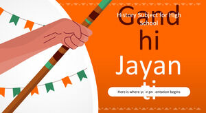 Materia de historia para la escuela secundaria: Gandhi Jayanti