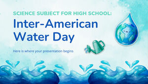 Materia de Ciencias para Bachillerato: Día Interamericano del Agua