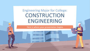Engineering Major for College: Construction Engineering
